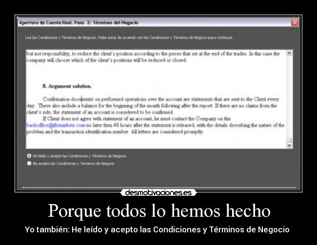 Porque todos lo hemos hecho - Yo también: He leído y acepto las Condiciones y Términos de Negocio 