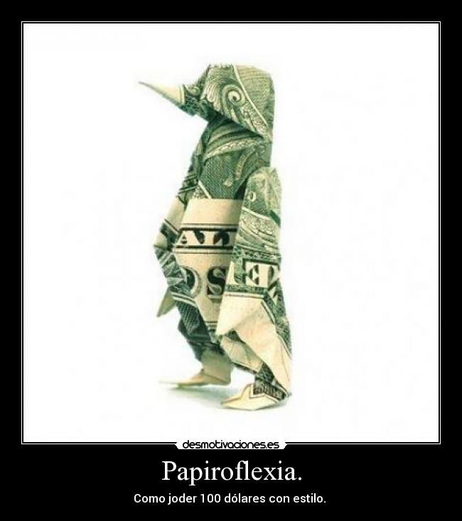 Papiroflexia. -