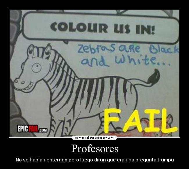 Profesores - No se habian enterado pero luego diran que era una pregunta trampa