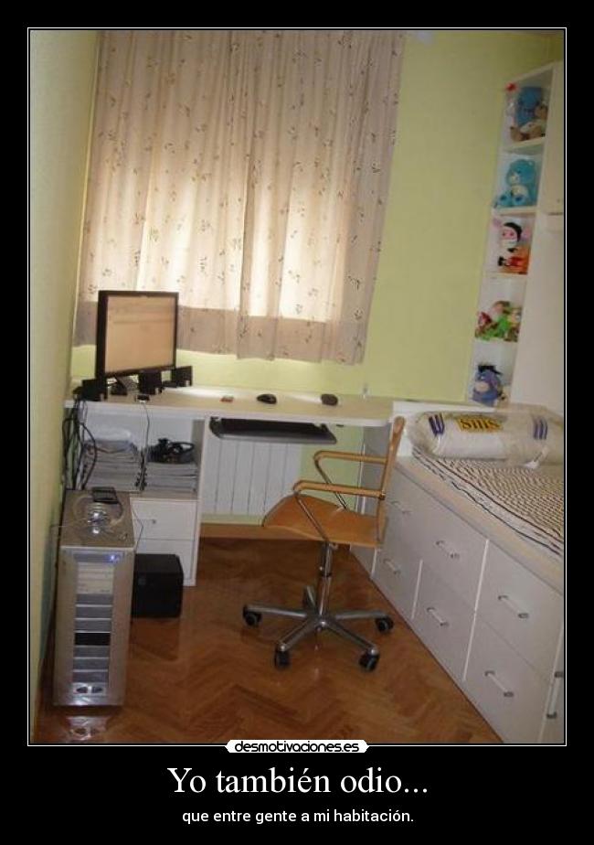 carteles odio habitacion gente desmotivaciones