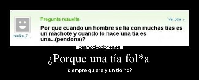 carteles follar siempre tia tio puta desmotivaciones