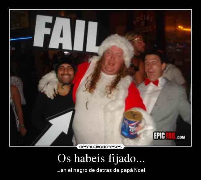 Os habeis fijado... -