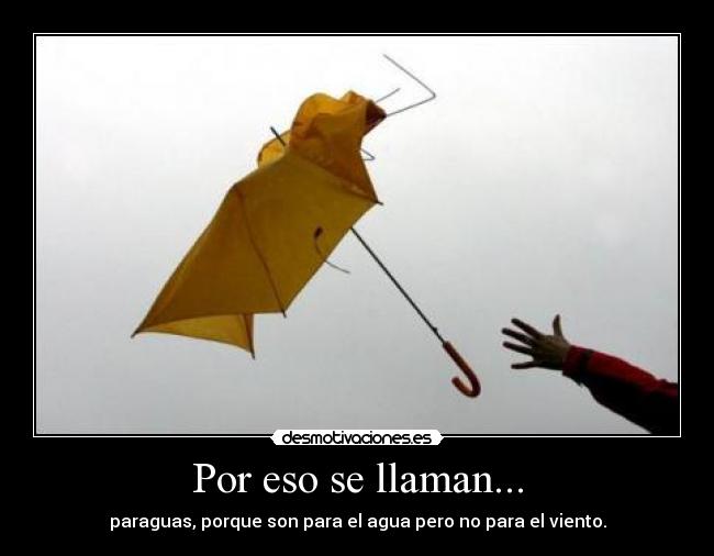 Por eso se llaman... - 
