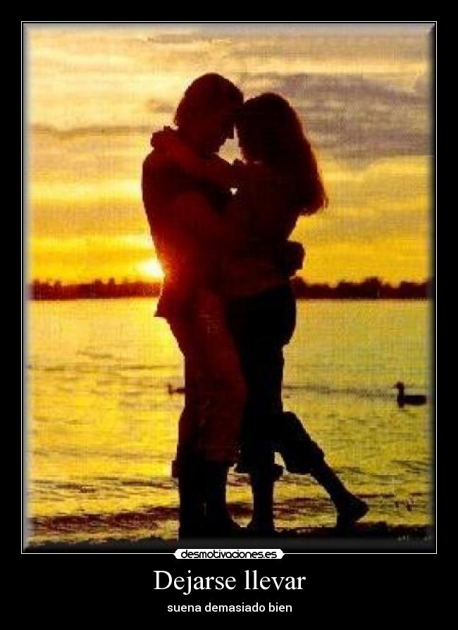 Dejarse llevar - 