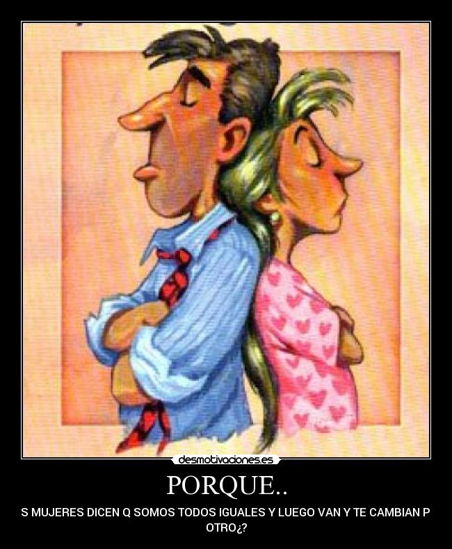 PORQUE.. -