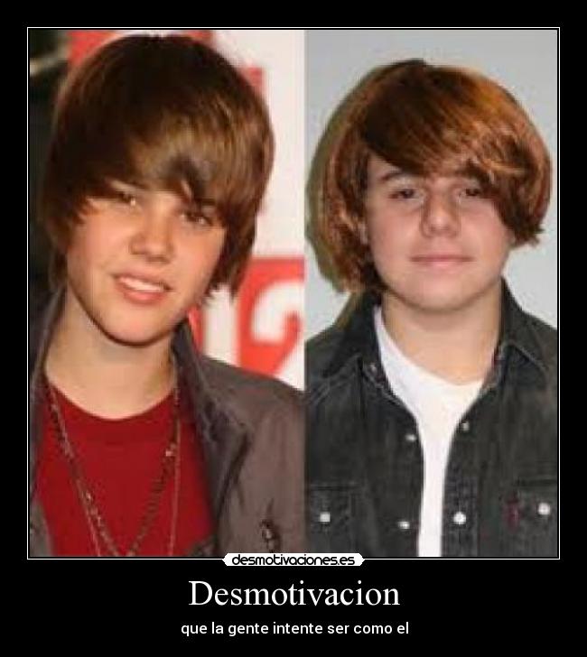 Desmotivacion - que la gente intente ser como el