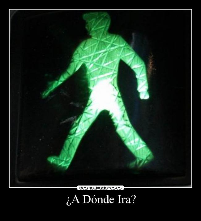 ¿A Dónde Ira? - 