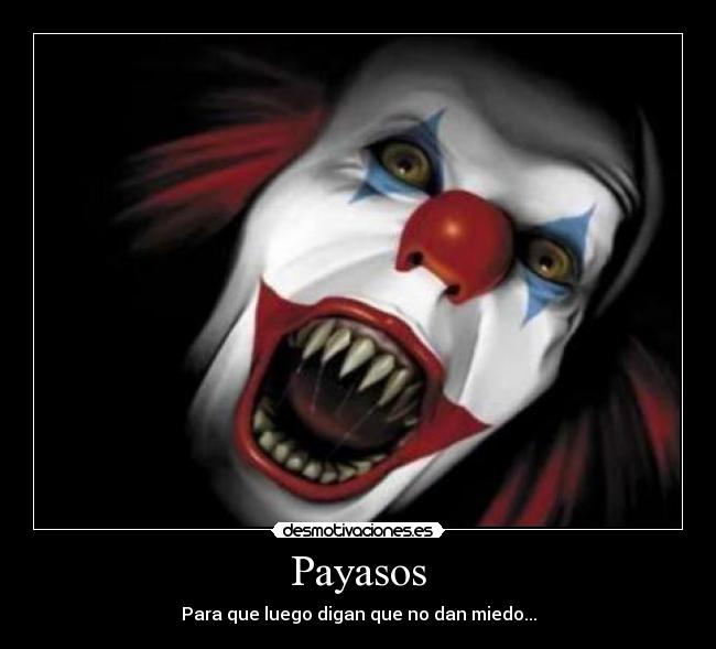 carteles miedo los payasos desmotivaciones