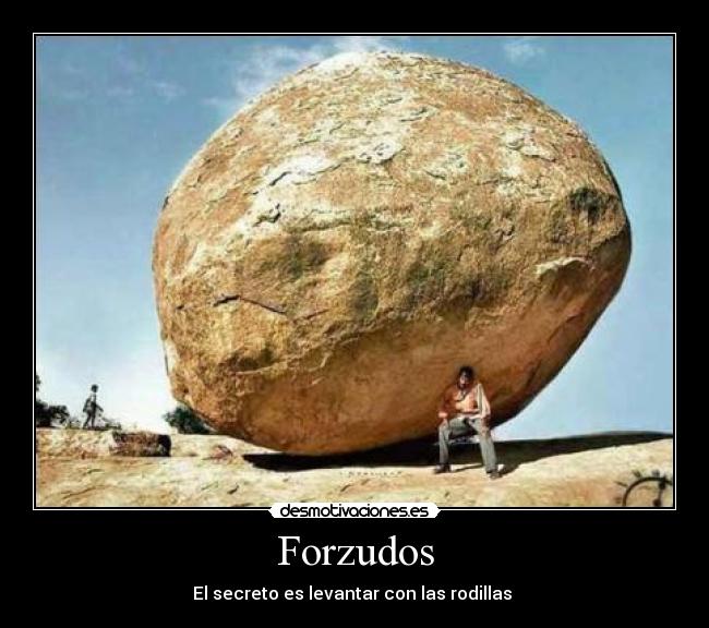 Forzudos - El secreto es levantar con las rodillas