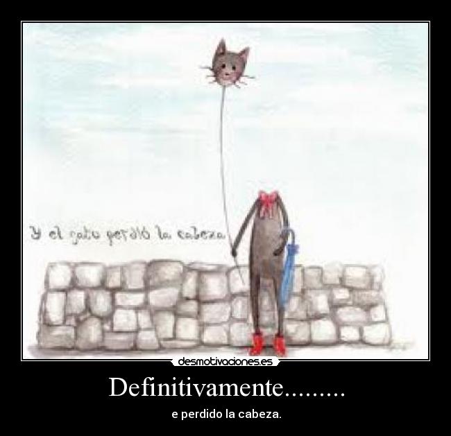 carteles perdiendo cabeza desmotivaciones