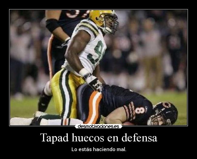Tapad huecos en defensa - 