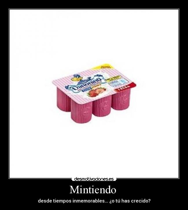 Mintiendo - desde tiempos inmemorables... ¿o tú has crecido?