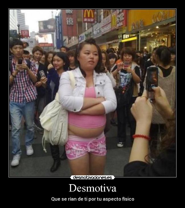 Desmotiva - Que se rían de ti por tu aspecto físico