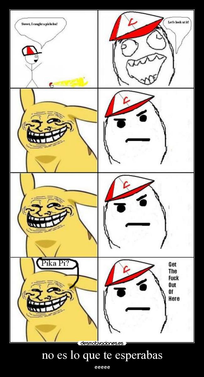 no es lo que te esperabas - eeeee