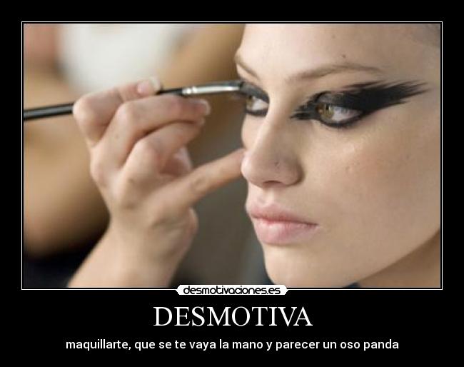 carteles maquillaje desmotivaciones