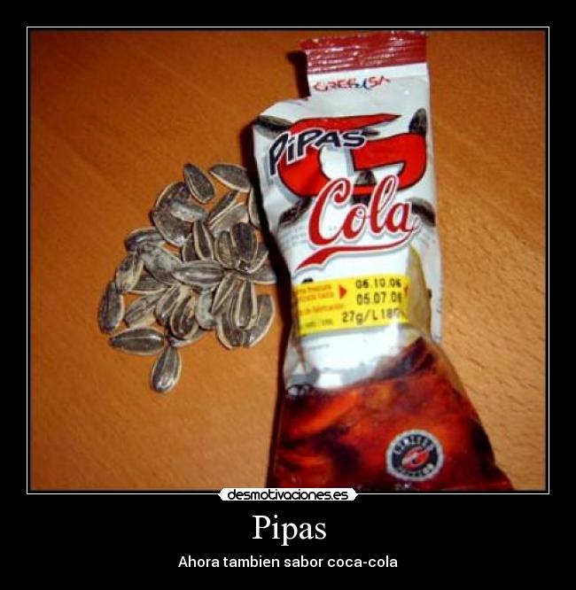 Pipas - Ahora tambien sabor coca-cola