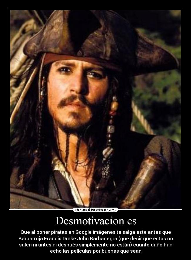 carteles desmotivacion piratas cultura desmotivaciones