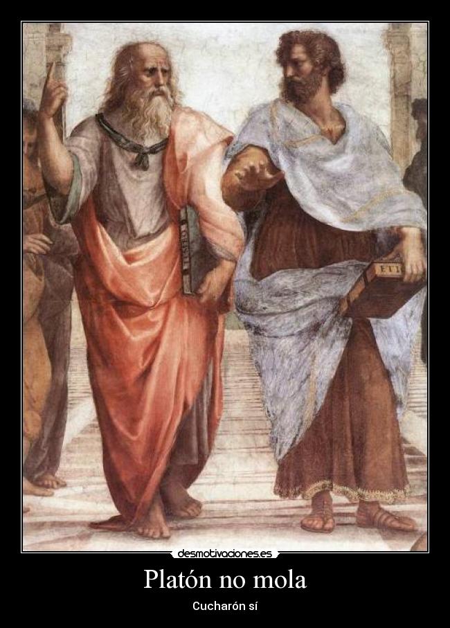Platón no mola - Cucharón sí