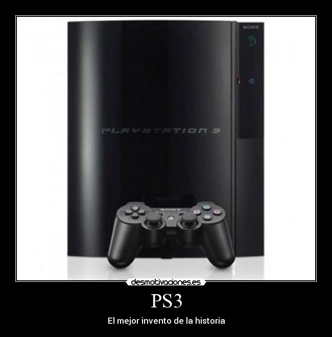 PS3 - El mejor invento de la historia