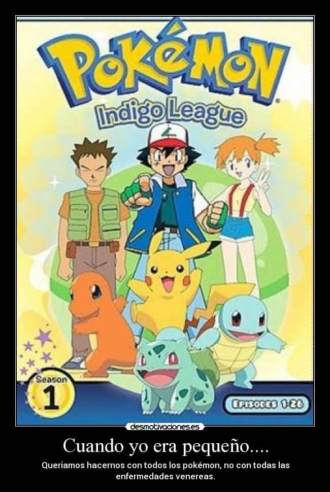 Cuando yo era pequeño.... -