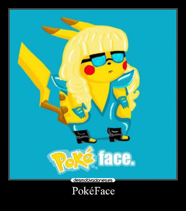 PokéFace - 