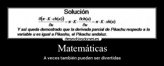 Matemáticas - A veces también pueden ser divertidas