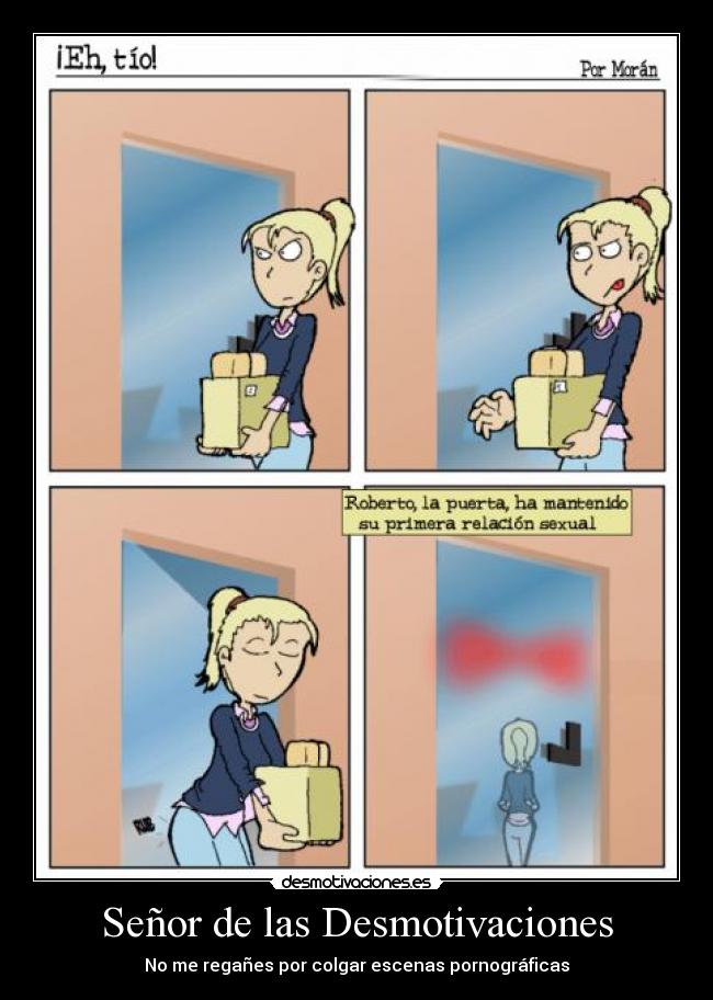 carteles desmotivaciones senor las desmotivaciones colgar escenas pornograficas puerta desmotivaciones