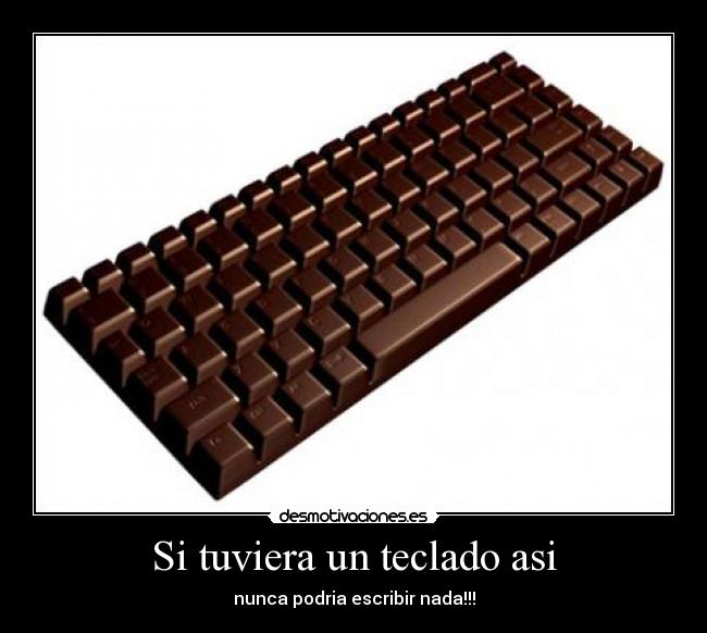 Si tuviera un teclado asi - 