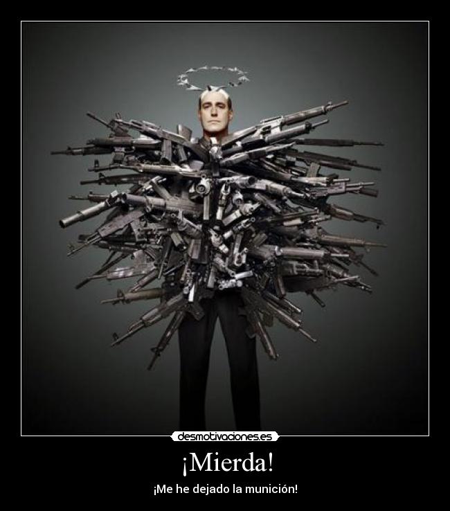 ¡Mierda! -