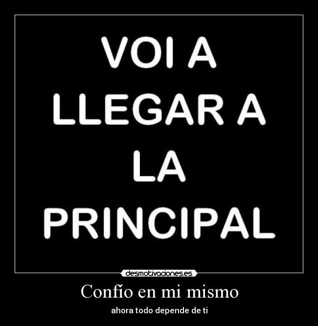 Confío en mi mismo - 
