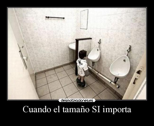 Cuando el tamaño SI importa - 