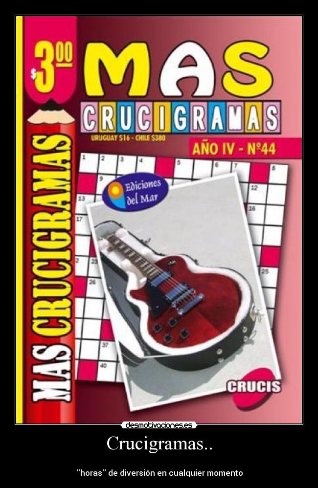 Crucigramas.. -
horas de diversión en cualquier momento