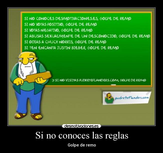 Si no conoces las reglas - 