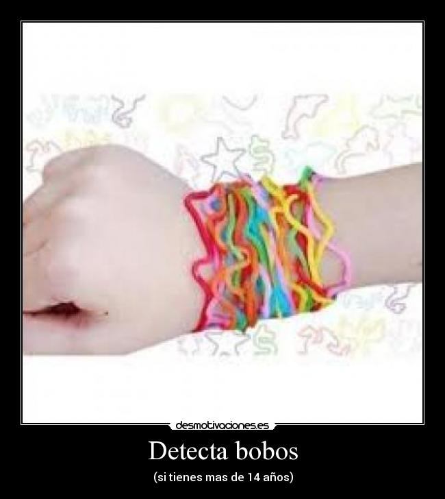 Detecta bobos -