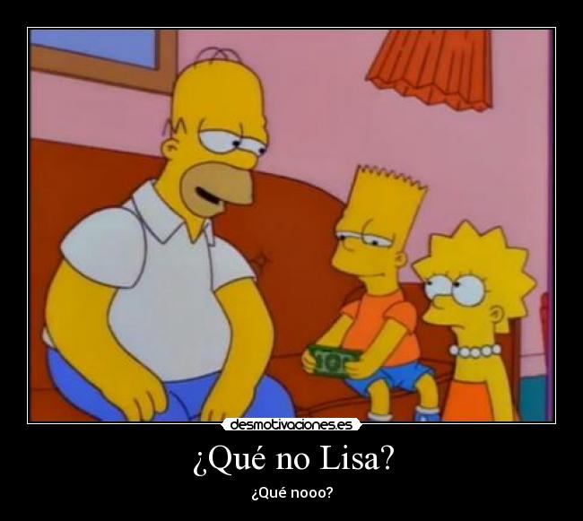 ¿Qué no Lisa? - 