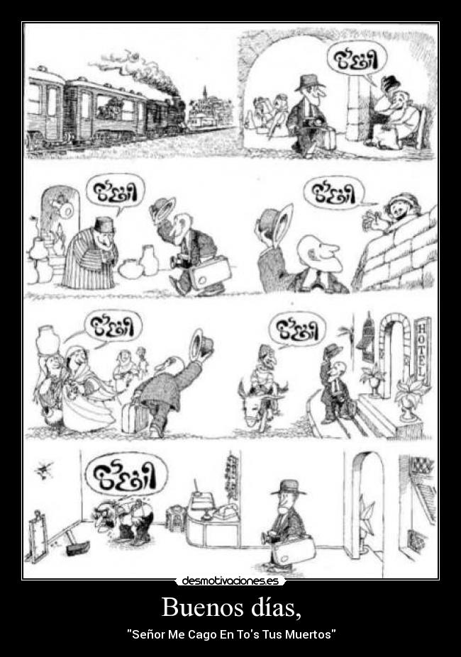 carteles quino vineta viaje ignorancia idioma extranjero buenos dias desmotivaciones