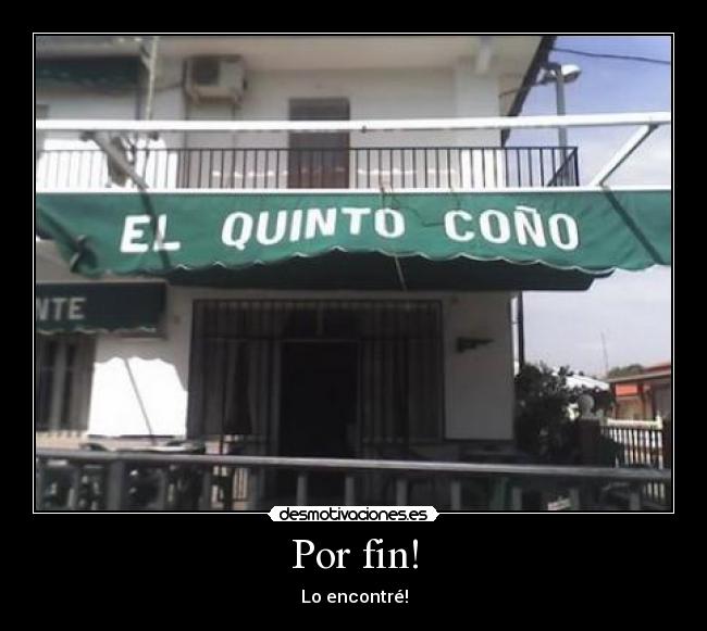 Por fin! -