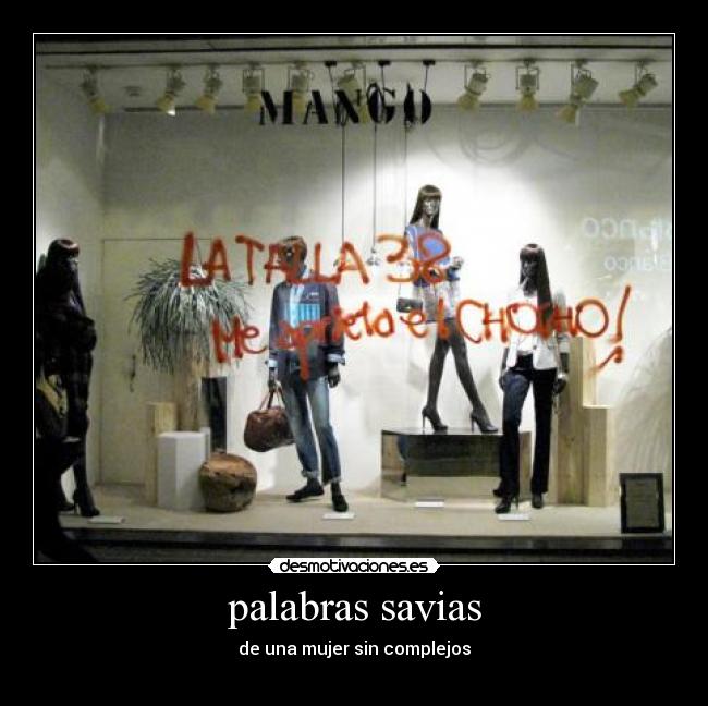 palabras savias - de una mujer sin complejos