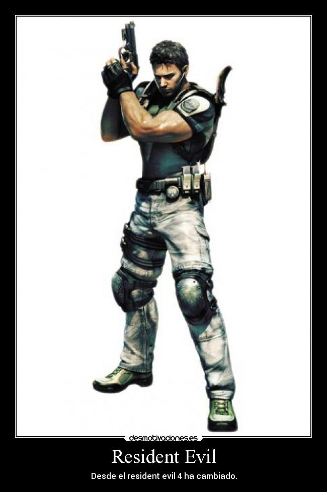 Resident Evil - Desde el resident evil 4 ha cambiado.