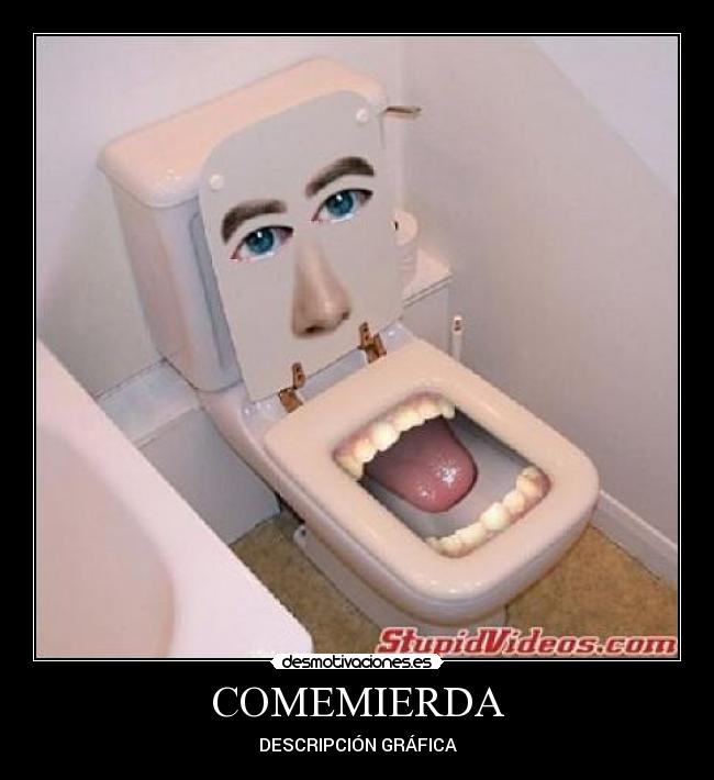 COMEMIERDA -