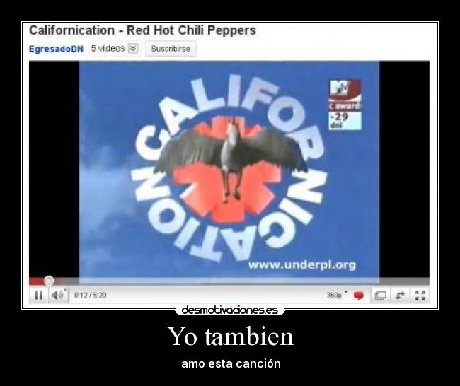 Yo tambien - amo esta canción