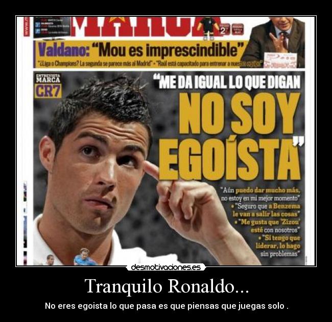 Tranquilo Ronaldo... - 