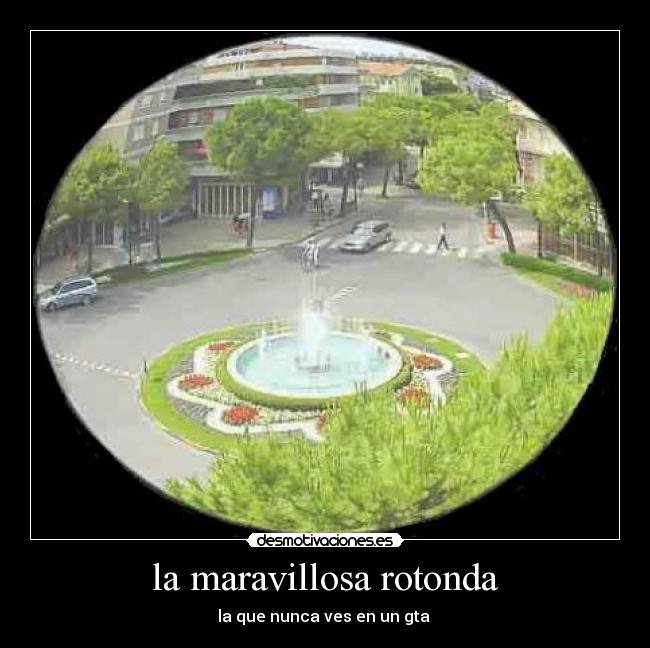 la maravillosa rotonda - 