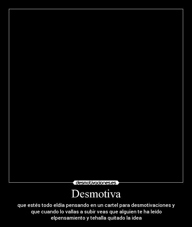 Desmotiva - 