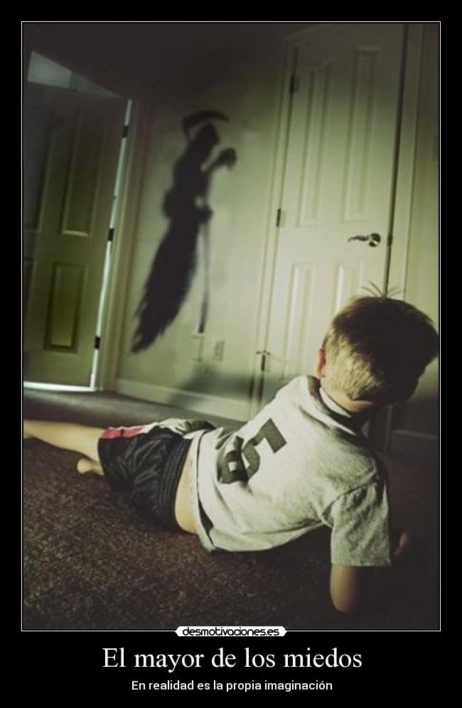 El mayor de los miedos -