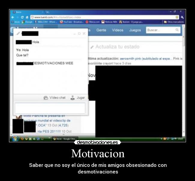 Motivacion - Saber que no soy el único de mis amigos obsesionado con desmotivaciones