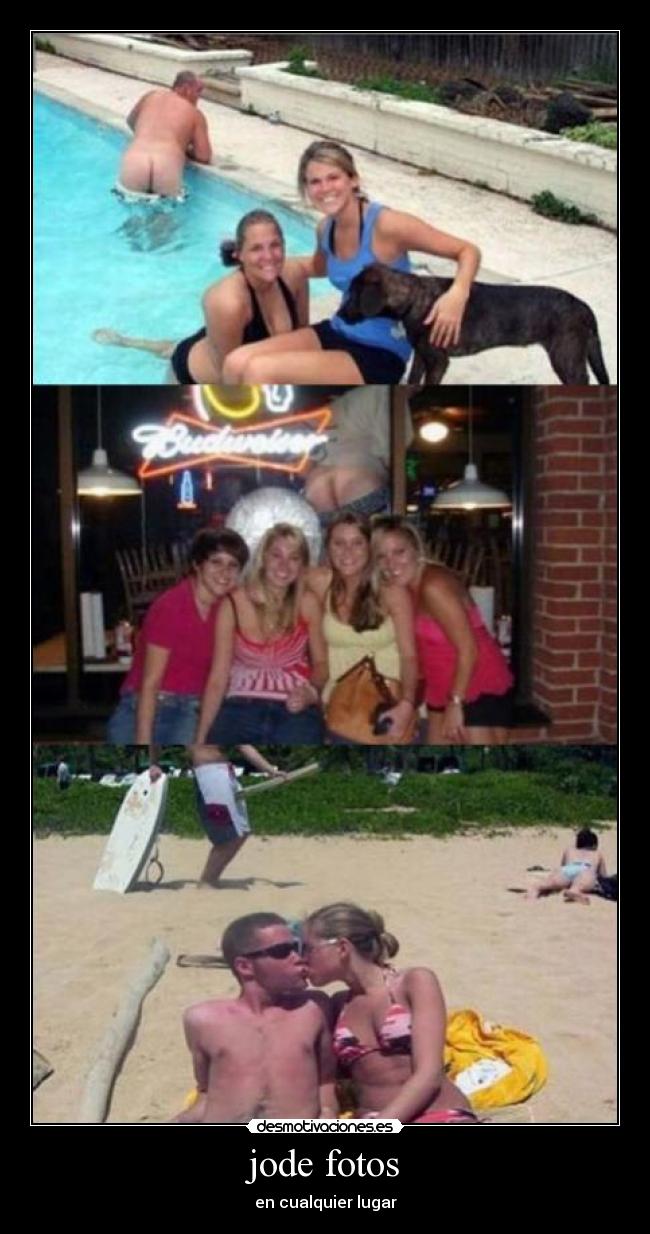 jode fotos - en cualquier lugar
