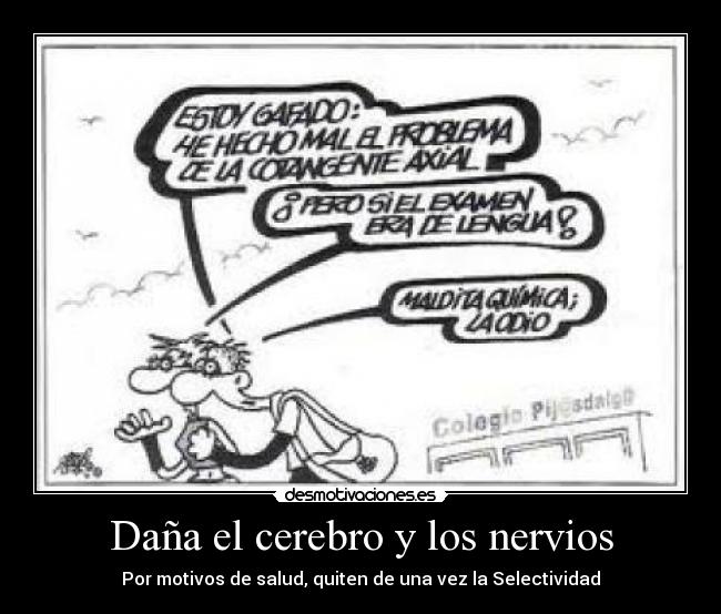 carteles dana cerebro nervios selectividad desmotivaciones