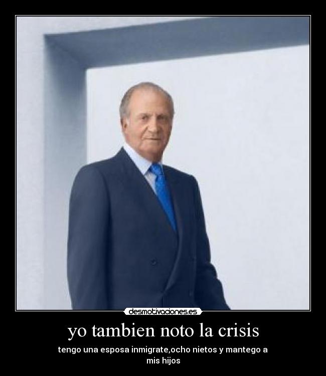 yo tambien noto la crisis - 