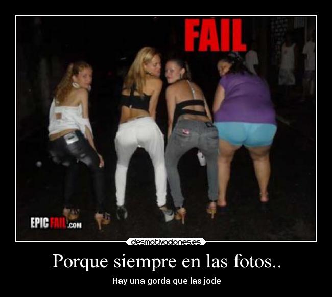 Porque siempre en las fotos.. -